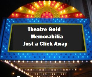 theatregold Memorabilia