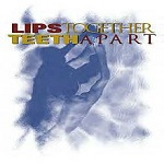 Lips Together, Teeth Apart at theatregold.net